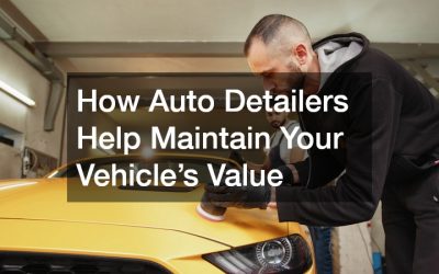 How Auto Detailers Help Maintain Your Vehicles Value